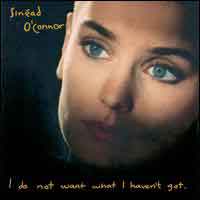 I Do Not Want What I Haven't Got ablum cover